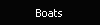 Boats