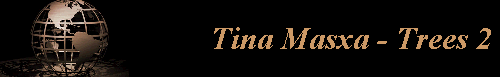 Tina Masxa - Trees 2
