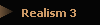 Realism 3